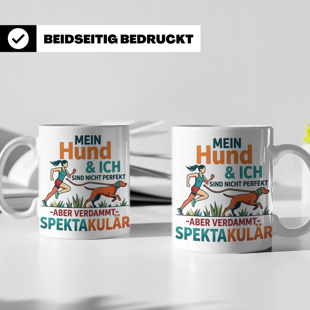Canicross Tasse mit Spruch Mein Hund & Ich spektakulär. Kaff – Weiß [farbe:weiß]