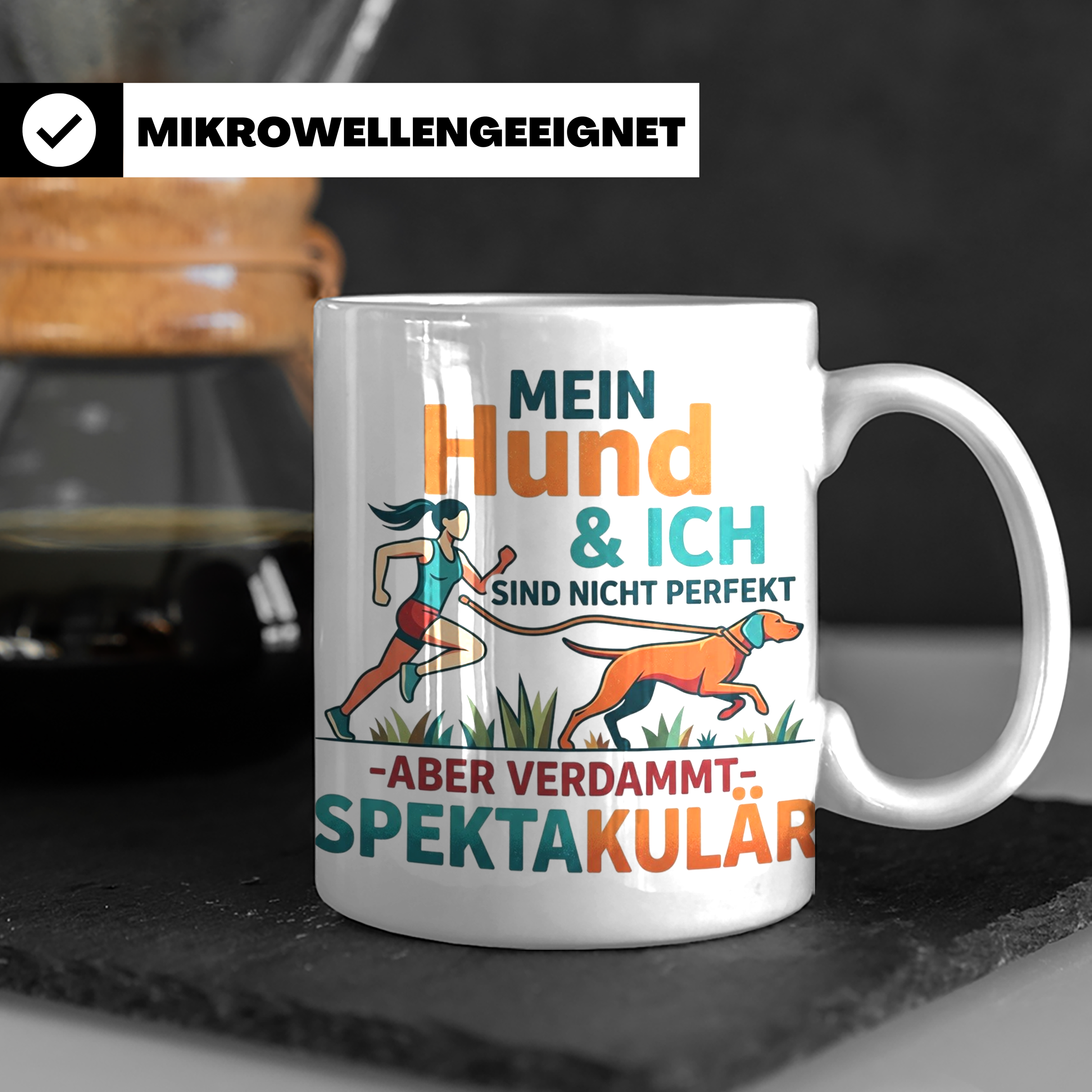 Canicross Tasse mit Spruch Mein Hund & Ich spektakulär. Kaff – Weiß [farbe:weiß]