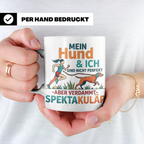 Canicross Tasse mit Spruch Mein Hund & Ich spektakulär. Kaff – Weiß [farbe:weiß]