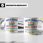 Hundetasse mit Spruch 'Mein Hund hört aufs Wort' Lustiges Ge – Weiß [farbe:weiß]