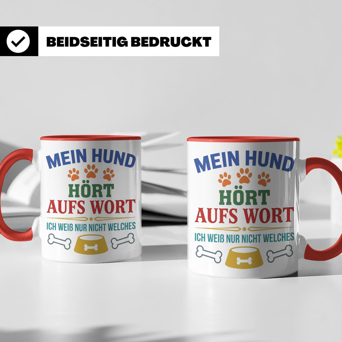 Hundetasse mit Spruch 'Mein Hund hört aufs Wort' Lustiges Ge – Rot [farbe:rot]