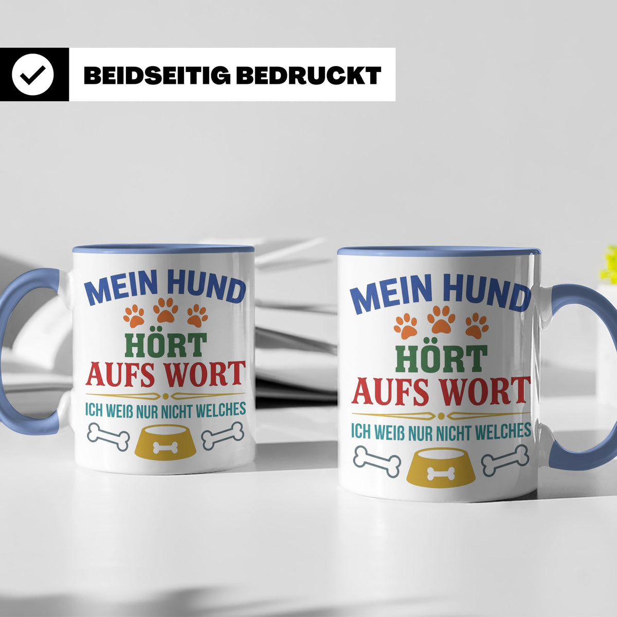 Hundetasse mit Spruch 'Mein Hund hört aufs Wort' Lustiges Ge – Blau [farbe:blau]