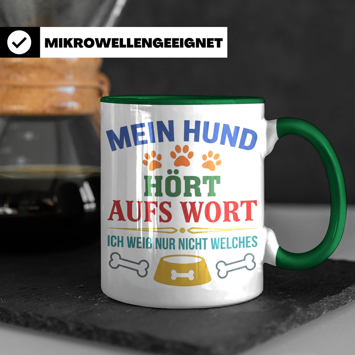 Hundetasse mit Spruch 'Mein Hund hört aufs Wort' Lustiges Ge – Grün [farbe:grün]