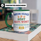 Hundetasse mit Spruch 'Mein Hund hört aufs Wort' Lustiges Ge – Grün [farbe:grün]