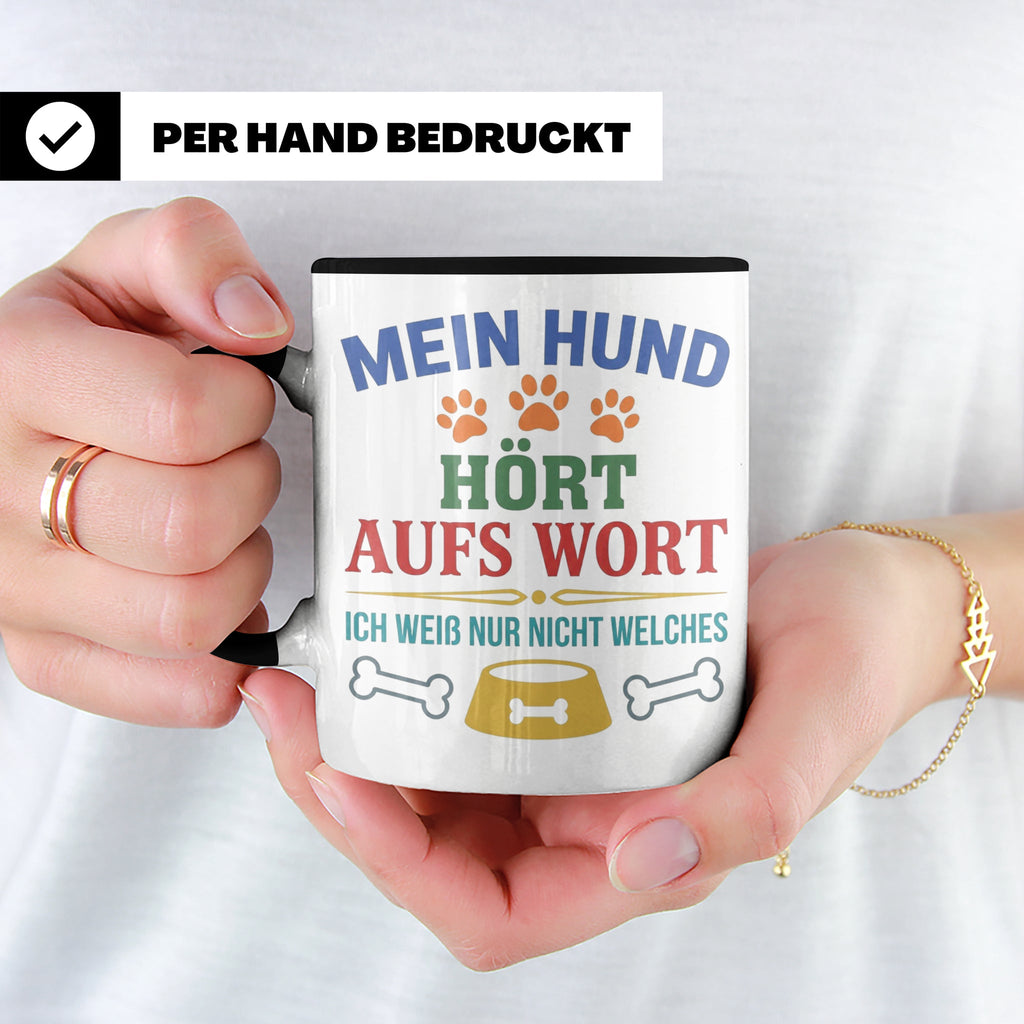 Hundetasse mit Spruch 'Mein Hund hört aufs Wort' Lustiges Ge – Schwarz [farbe:schwarz]