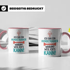 Hundetrainer Tasse mit Spruch Weil ich's kann, Geschenk für  – Rosa [farbe:rosa]