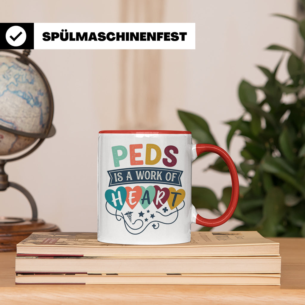 Pädiatrie Tasse Peds is a work of Heart Kinderkrankenschwest – Rot [farbe:rot]