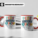 Pädiatrie Tasse Peds is a work of Heart Kinderkrankenschwest – Rot [farbe:rot]
