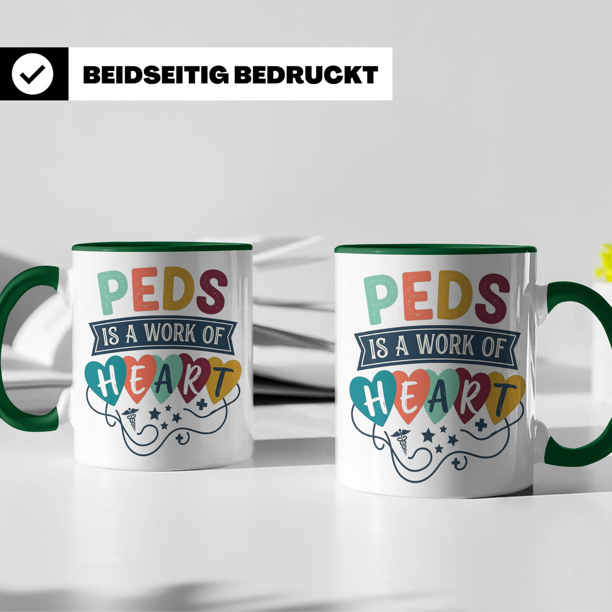 Pädiatrie Tasse Peds is a work of Heart Kinderkrankenschwest – Grün [farbe:grün]