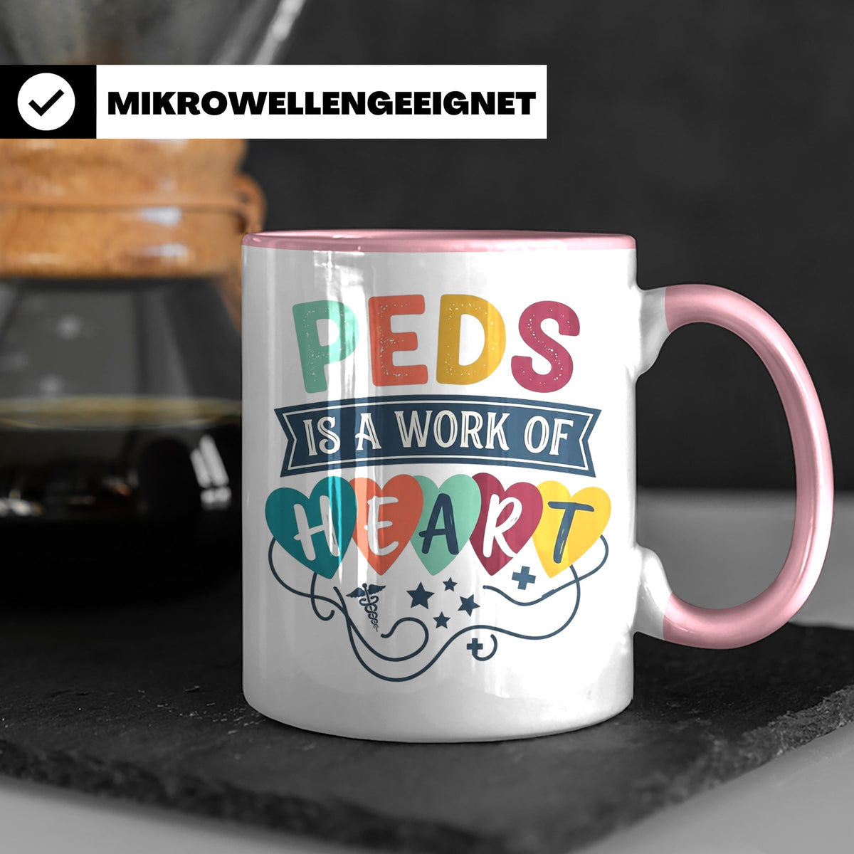 Pädiatrie Tasse Peds is a work of Heart Kinderkrankenschwest – Rosa [farbe:rosa]