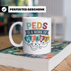 Pädiatrie Tasse Peds is a work of Heart Kinderkrankenschwest – Weiß [farbe:weiß]