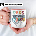 Pädiatrie Tasse Peds is a work of Heart Kinderkrankenschwest – Rot [farbe:rot]