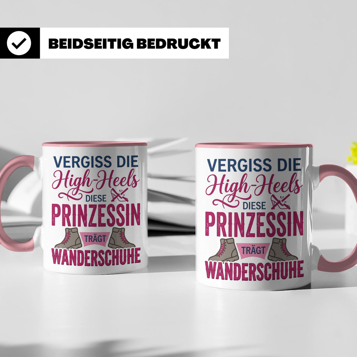 Wandern Tasse mit Spruch Prinzessin trägt Wanderschuhe | Kaf – Rosa [farbe:rosa]