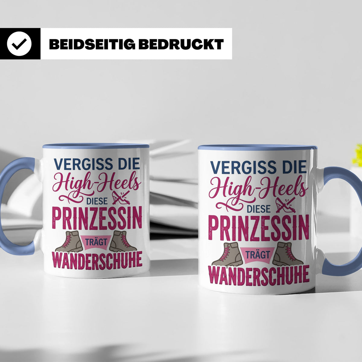 Wandern Tasse mit Spruch Prinzessin trägt Wanderschuhe | Kaf – Blau [farbe:blau]