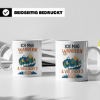 Wandern Tasse mit Spruch Ich mag Wandern & vielleicht 3 Leut – Weiß [farbe:weiß]