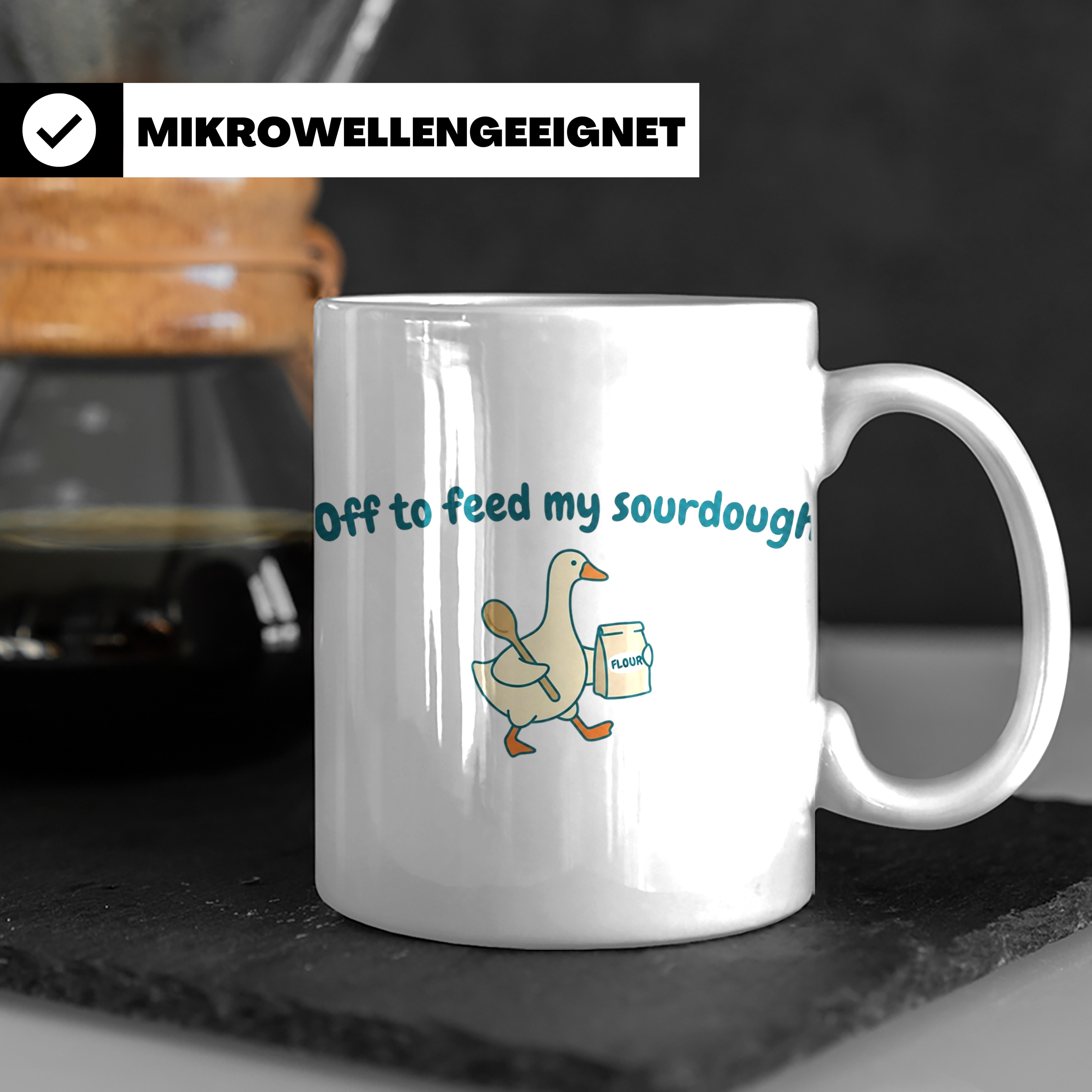 Sauerteig Tasse mit Gans, Off to feed my sourdough, Geschenk – Weiß [farbe:weiß]