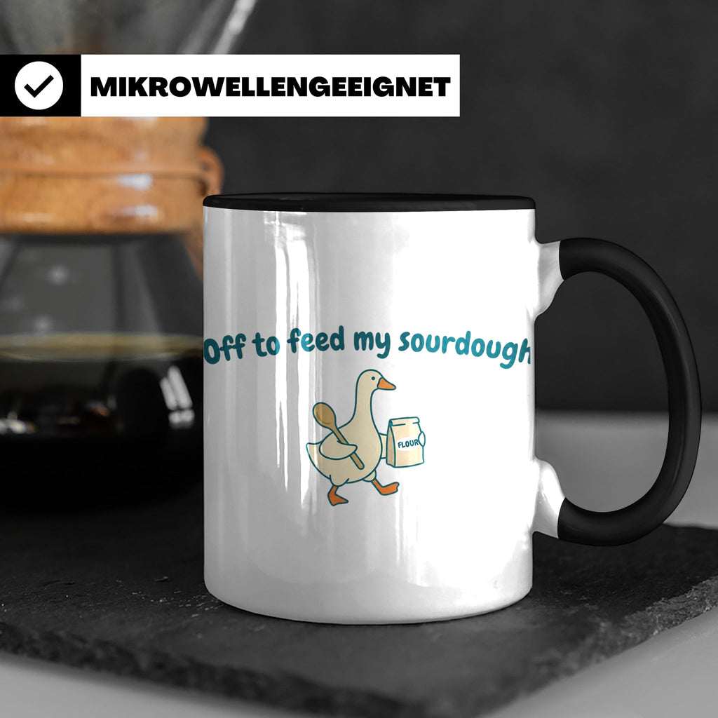 Sauerteig Tasse mit Gans, Off to feed my sourdough, Geschenk – Schwarz [farbe:schwarz]