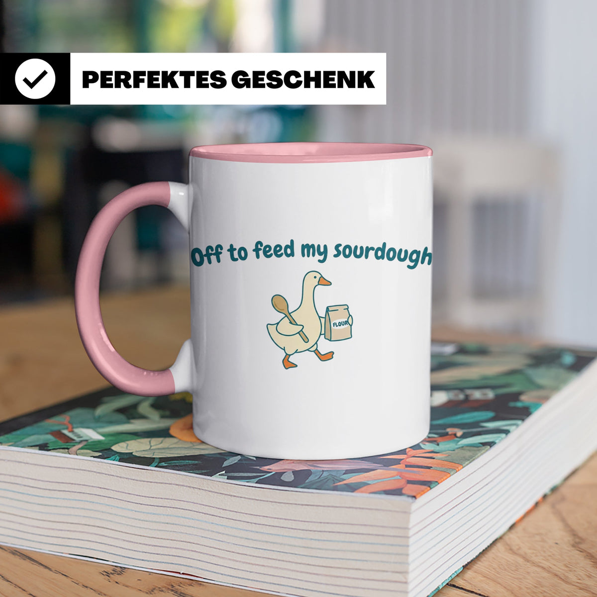 Sauerteig Tasse mit Gans, Off to feed my sourdough, Geschenk – Rosa [farbe:rosa]