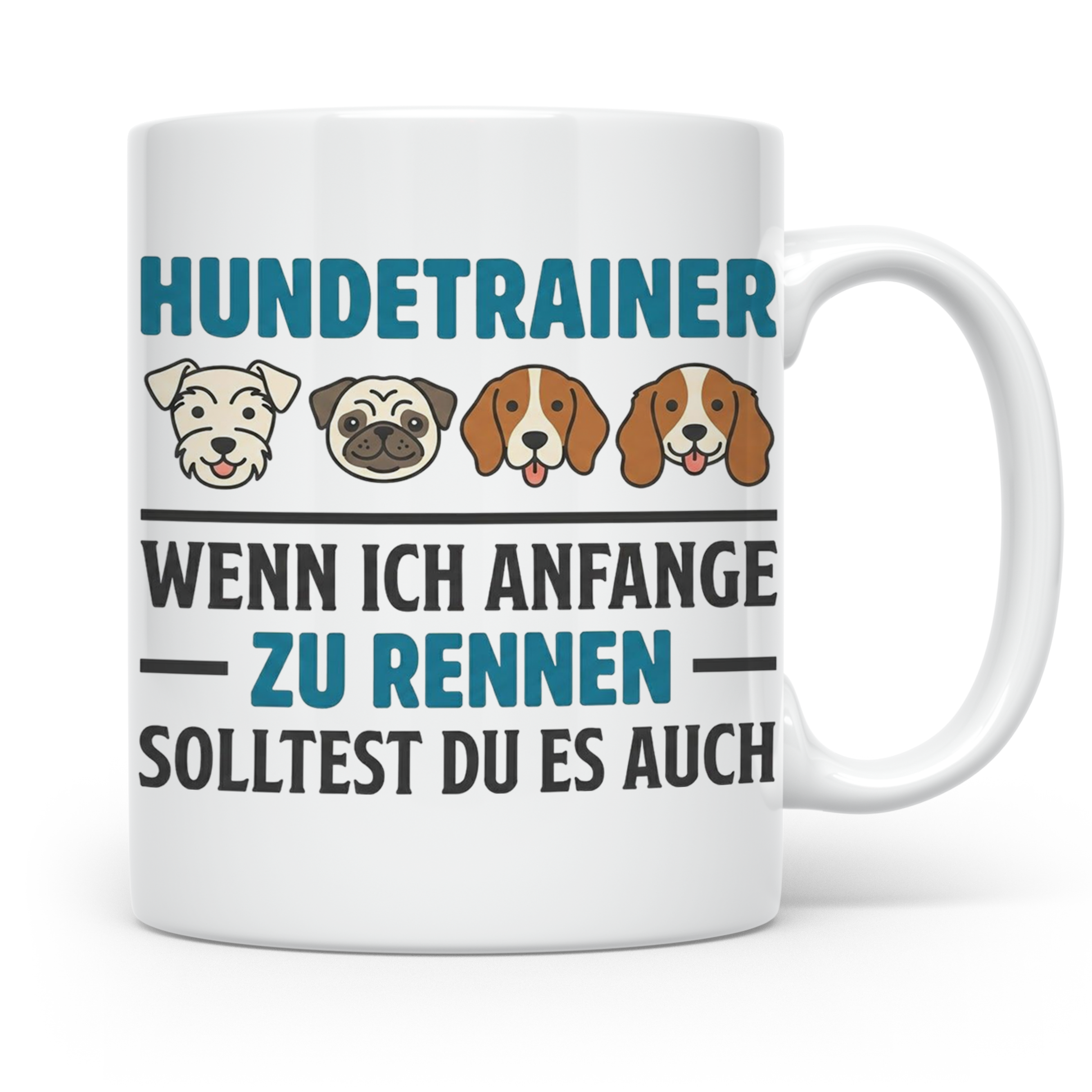 Hundetrainer Tasse mit Spruch Wenn ich anfange zu rennen...  – Weiß [farbe:weiß]