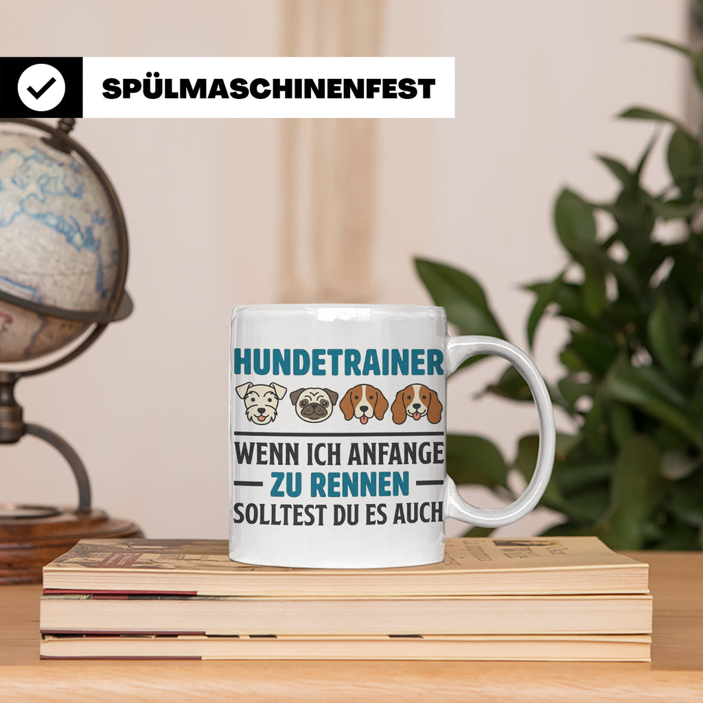 Hundetrainer Tasse mit Spruch Wenn ich anfange zu rennen...  – Weiß [farbe:weiß]