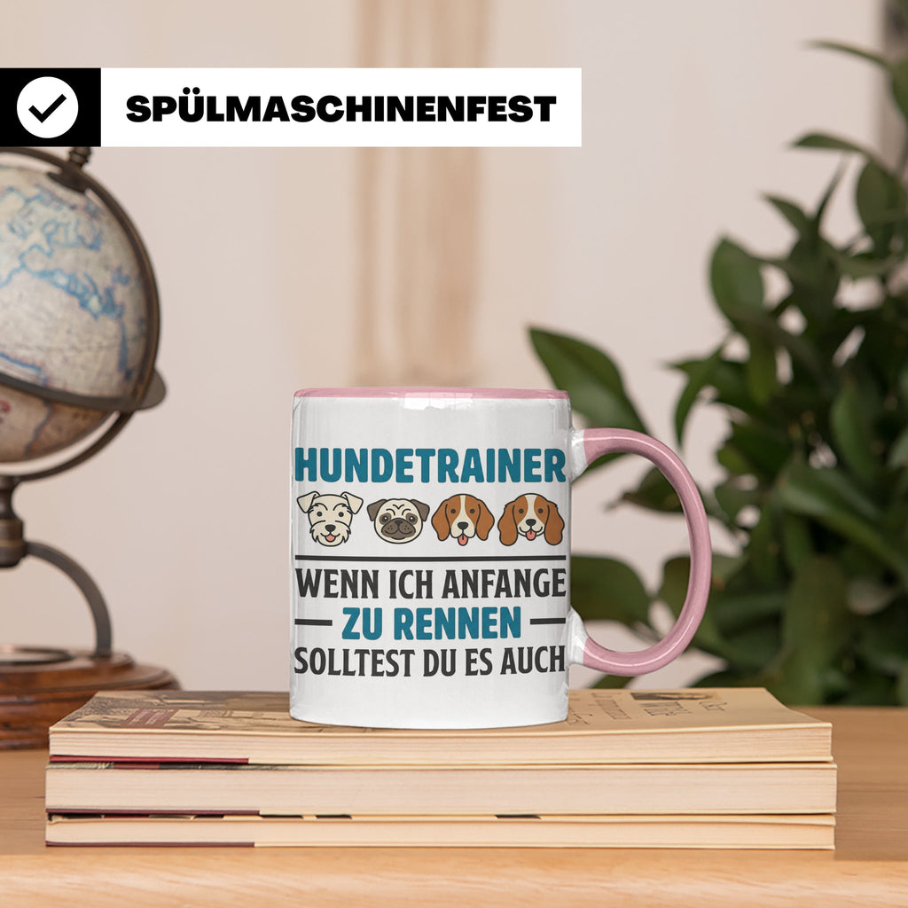 Hundetrainer Tasse mit Spruch Wenn ich anfange zu rennen...  – Rosa [farbe:rosa]