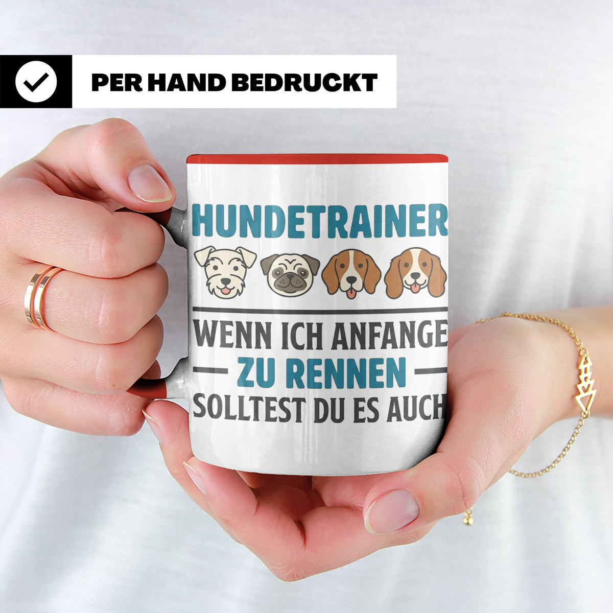 Hundetrainer Tasse mit Spruch Wenn ich anfange zu rennen...  – Rot [farbe:rot]