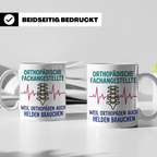 Orthopädische Fachangestellte Tasse mit Spruch | Geschenk fü – Weiß [farbe:weiß]