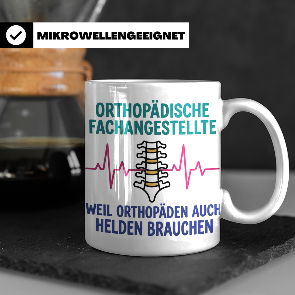 Orthopädische Fachangestellte Tasse mit Spruch | Geschenk fü – Weiß [farbe:weiß]