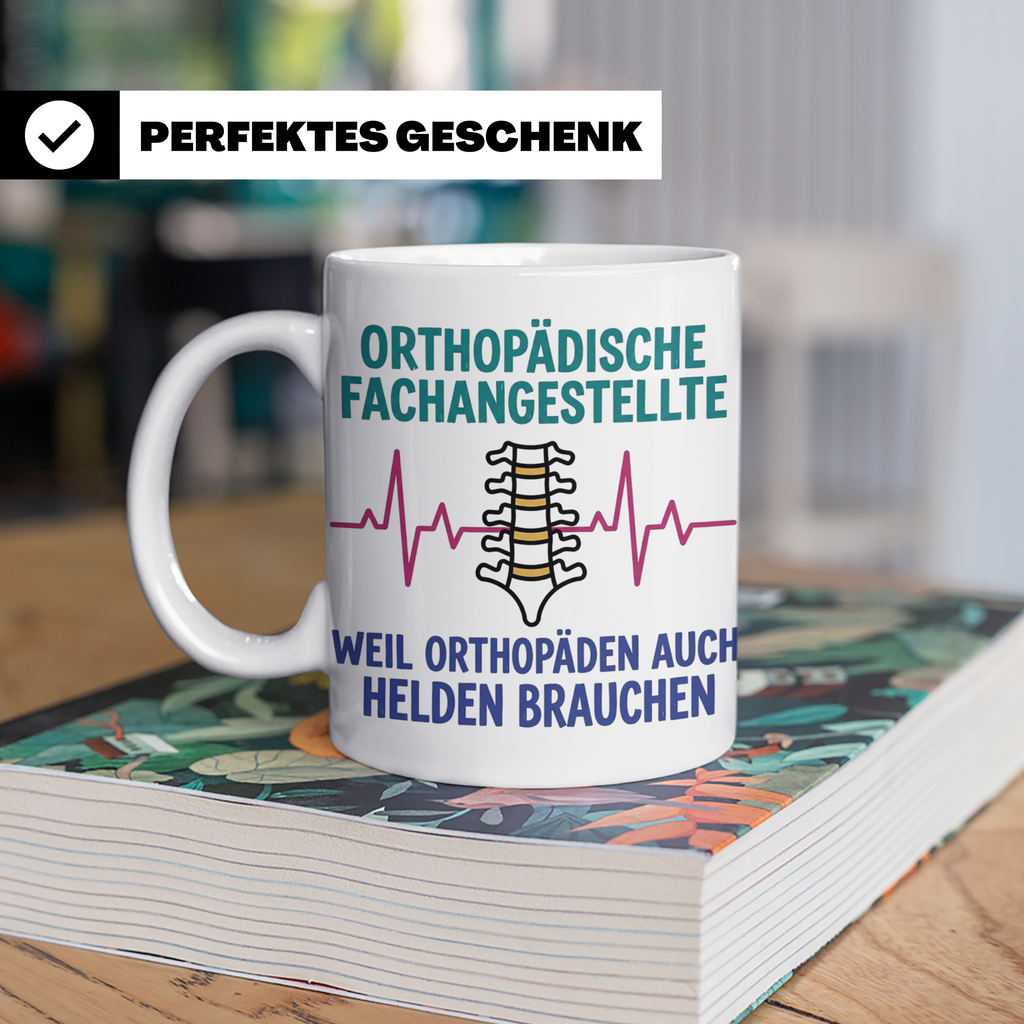 Orthopädische Fachangestellte Tasse mit Spruch | Geschenk fü – Weiß [farbe:weiß]
