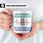 Orthopädische Fachangestellte Tasse mit Spruch | Geschenk fü – Weiß [farbe:weiß]