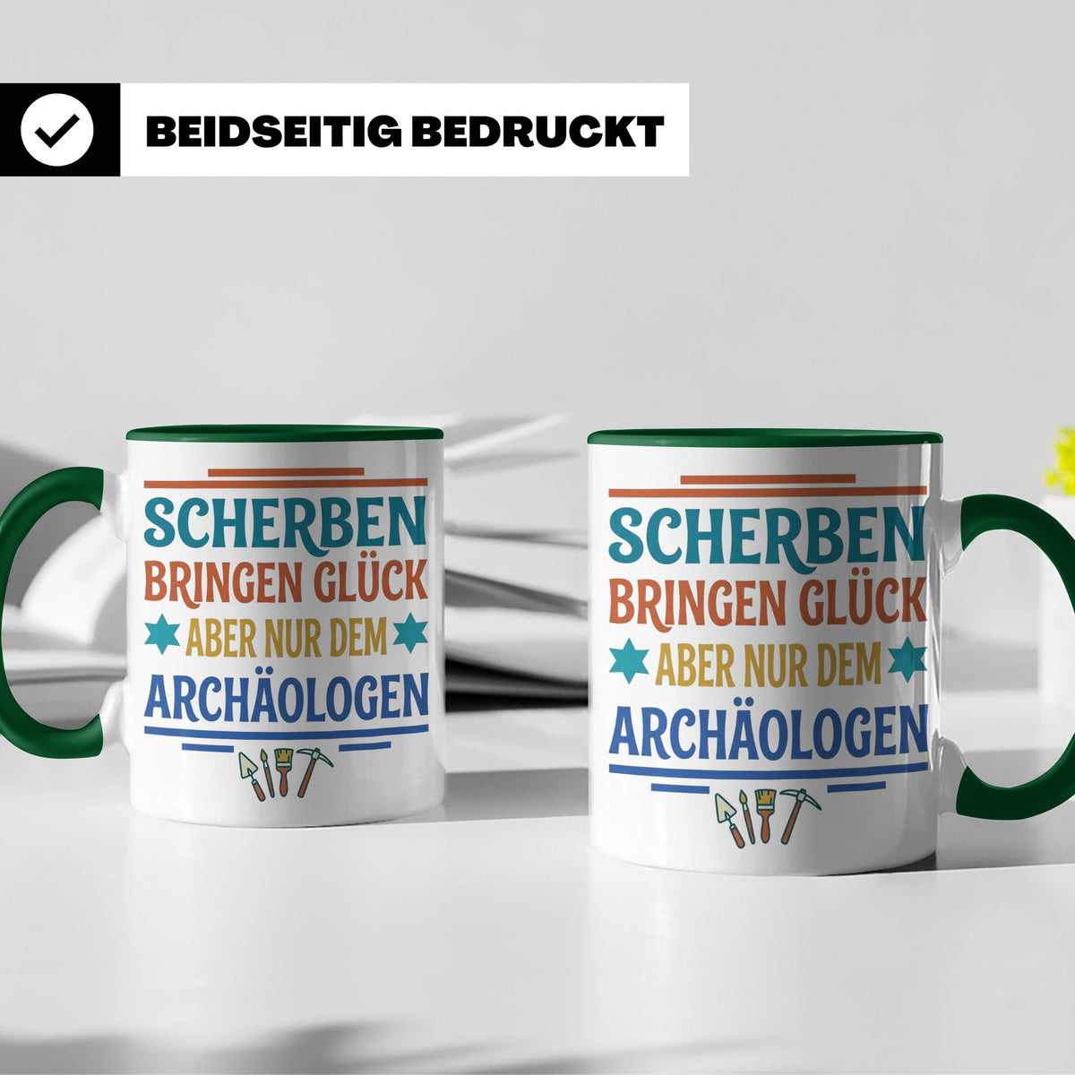 Archäologe Tasse mit Spruch Scherben bringen Glück, lustiges – Grün [farbe:grün]