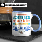 Archäologe Tasse mit Spruch Scherben bringen Glück, lustiges – Blau [farbe:blau]