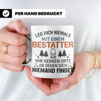Bestatter Tasse Lustiger Spruch Leg dich niemals mit einem B – Weiß [farbe:weiß]
