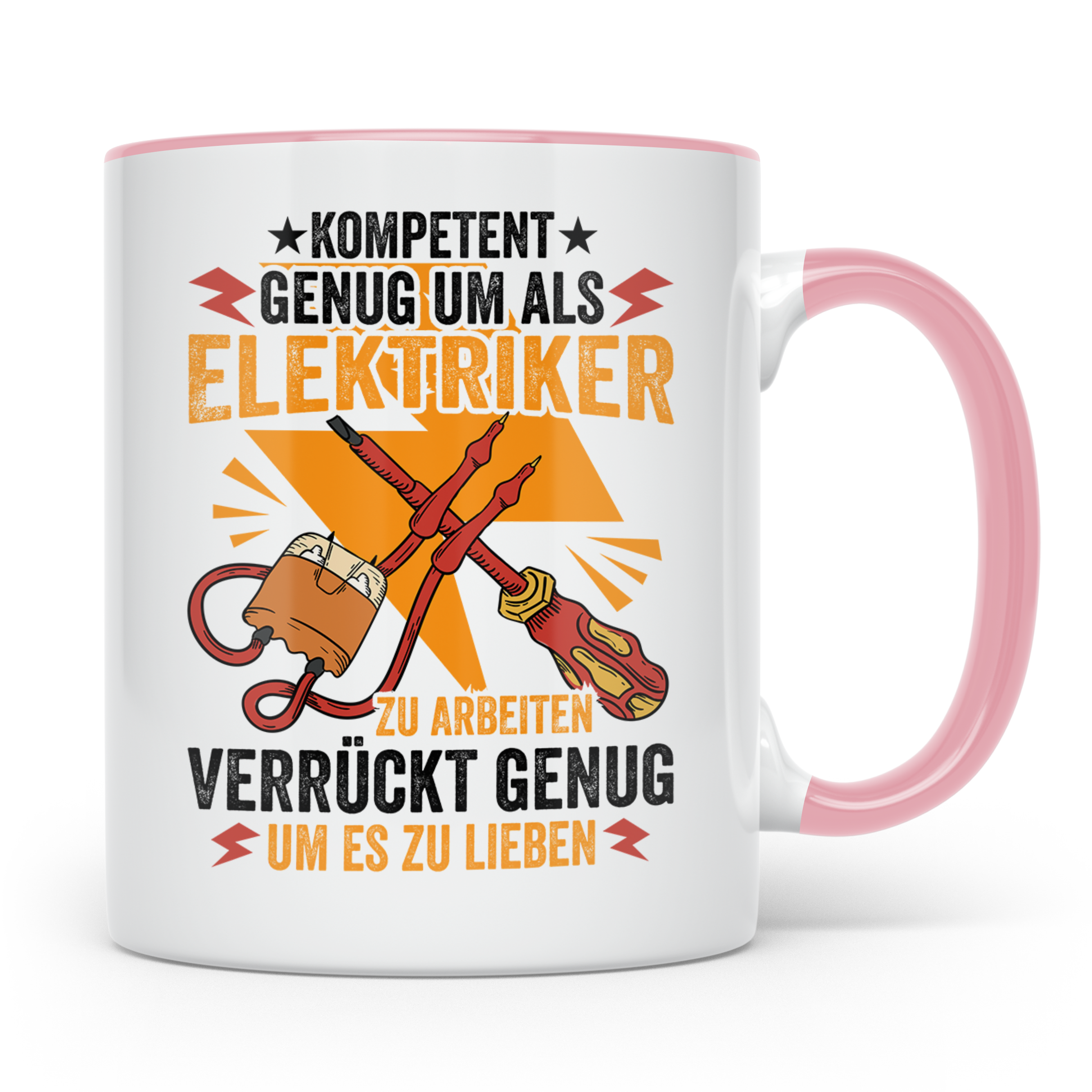 Elektriker Tasse - Weil ich es liebe! - Strom, Spannung, Ber – Rosa [farbe:rosa]