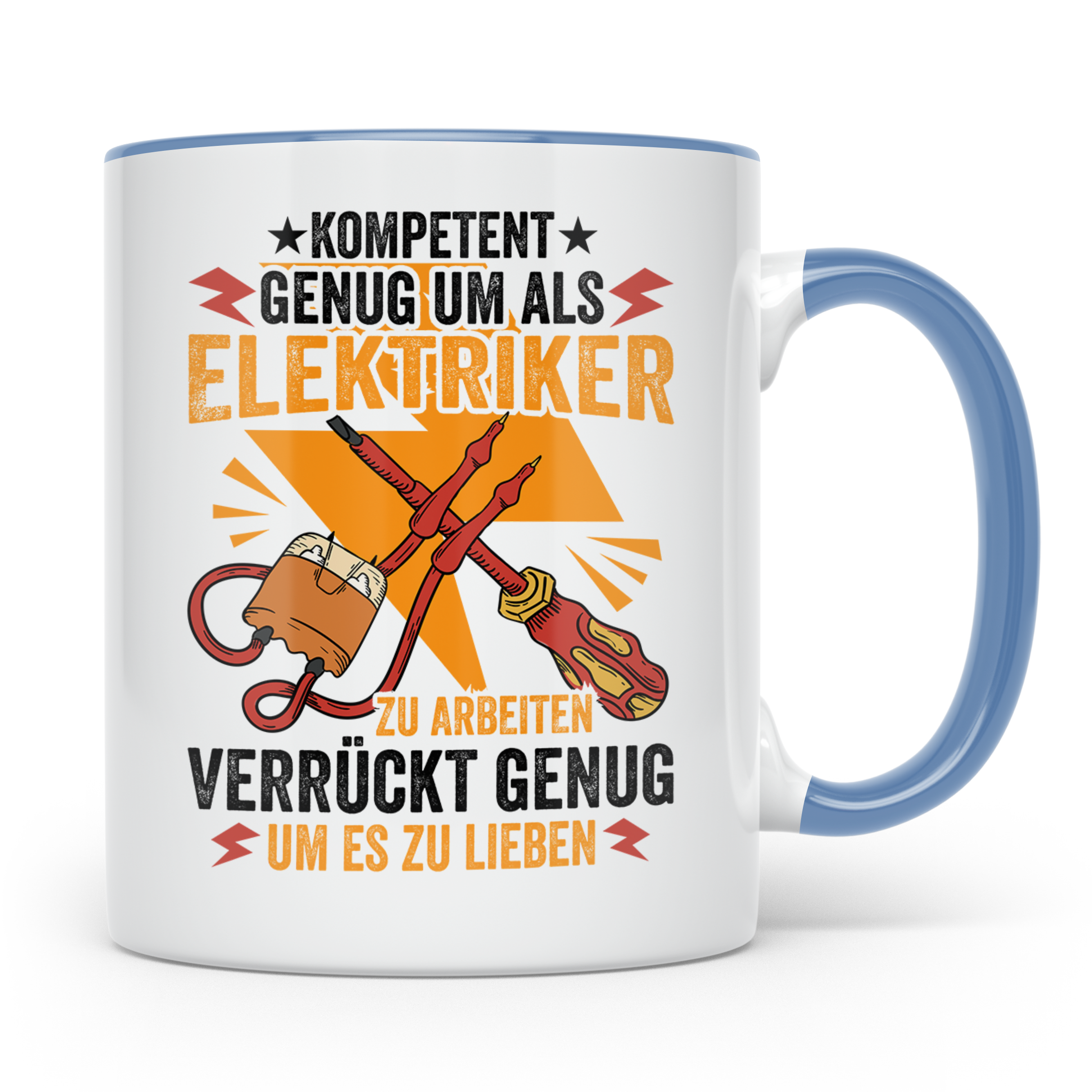 Elektriker Tasse - Weil ich es liebe! - Strom, Spannung, Ber – Blau [farbe:blau]