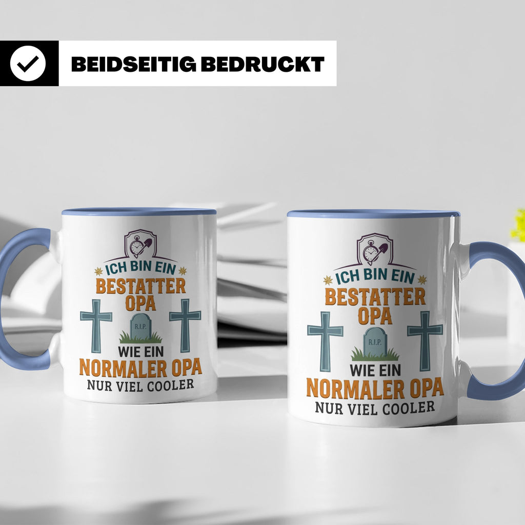 Bestatter Opa Tasse mit Spruch 'Viel Cooler' Geschenk für Gr – Blau [farbe:blau]