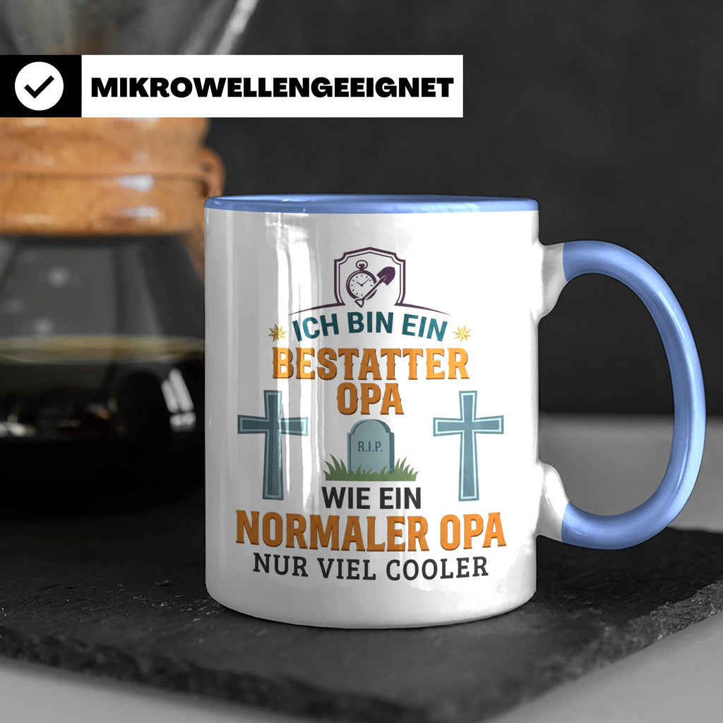 Bestatter Opa Tasse mit Spruch 'Viel Cooler' Geschenk für Gr – Blau [farbe:blau]