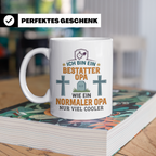 Bestatter Opa Tasse mit Spruch 'Viel Cooler' Geschenk für Gr – Weiß [farbe:weiß]