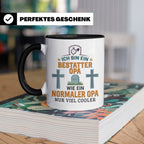 Bestatter Opa Tasse mit Spruch 'Viel Cooler' Geschenk für Gr – Schwarz [farbe:schwarz]