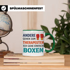 Boxen Tasse mit Spruch Andere gehen zum Therapeuten | Lustig – Grün [farbe:grün]