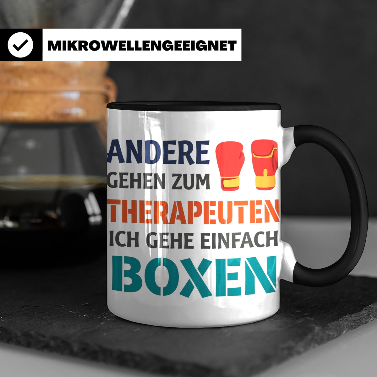 Boxen Tasse mit Spruch Andere gehen zum Therapeuten | Lustig – Schwarz [farbe:schwarz]