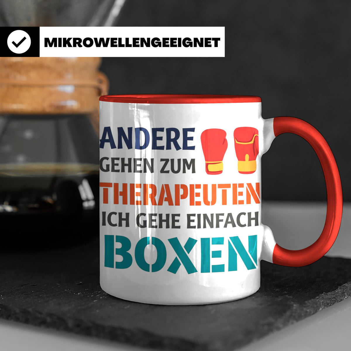 Boxen Tasse mit Spruch Andere gehen zum Therapeuten | Lustig – Rot [farbe:rot]