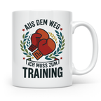 Boxer Tasse Aus dem Weg ich muss zum Training, Geschenk für  – Weiß [farbe:weiß]