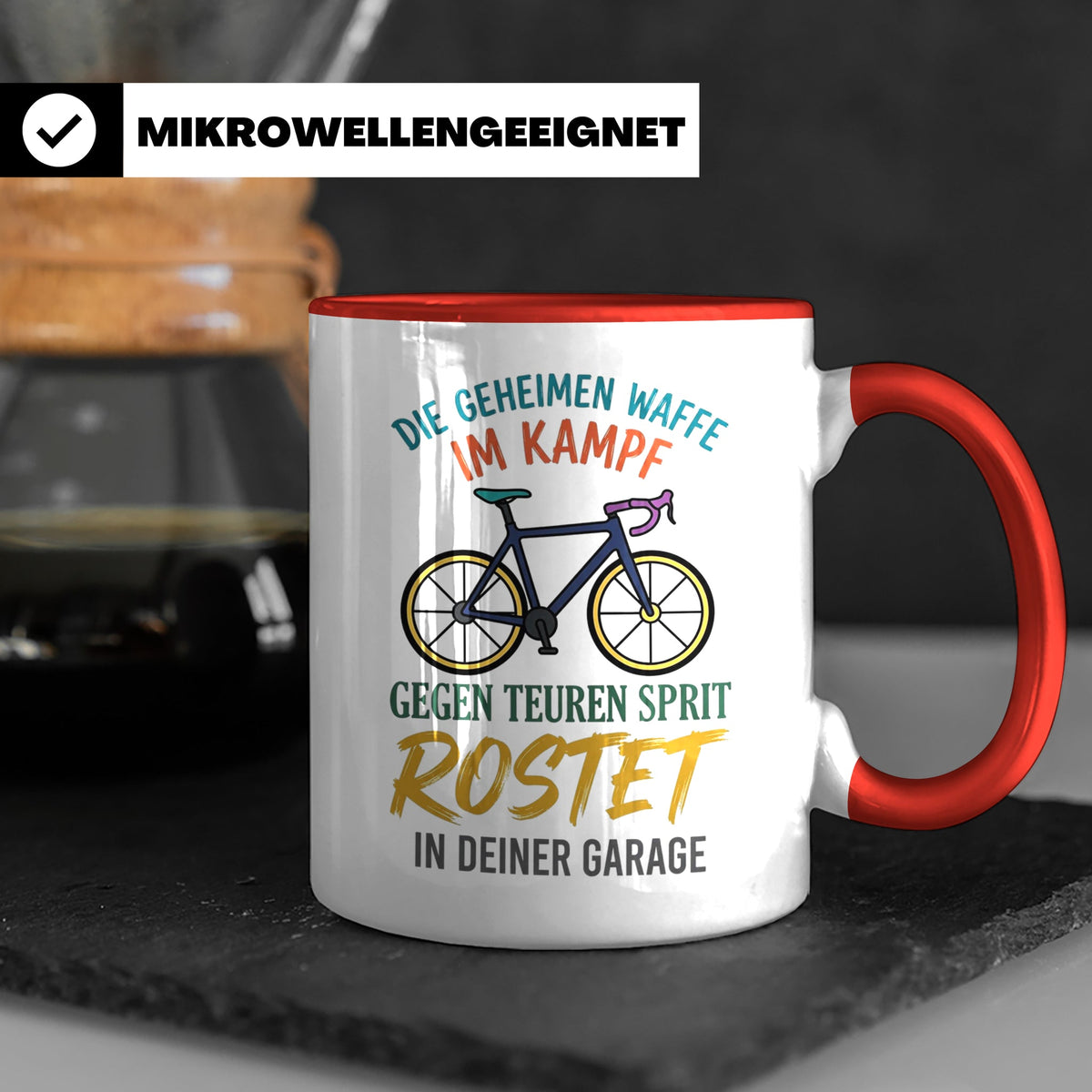 Fahrrad Tasse mit Spruch Geheime Waffe gegen teuren Sprit |  – Rot [farbe:rot]