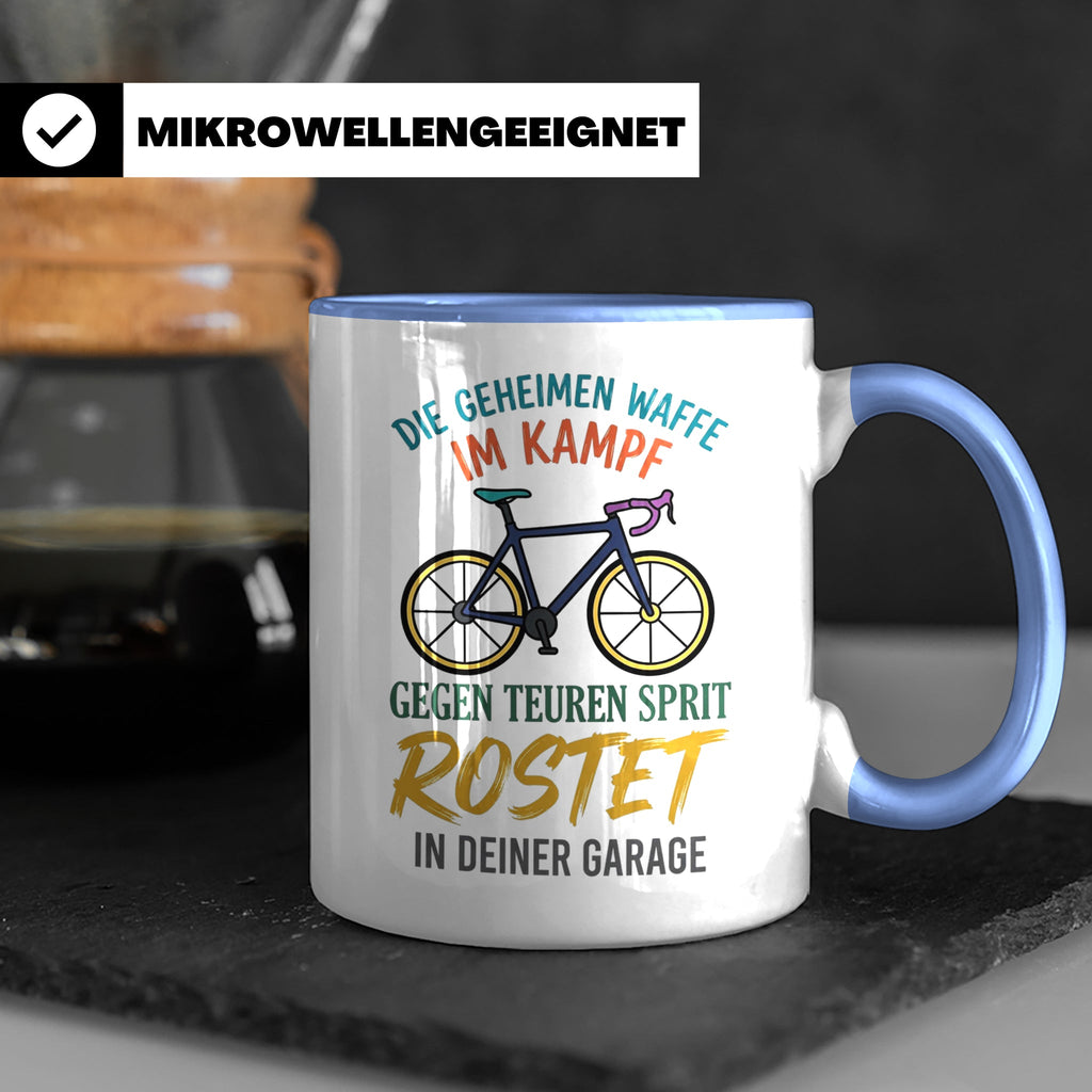 Fahrrad Tasse mit Spruch Geheime Waffe gegen teuren Sprit |  – Blau [farbe:blau]