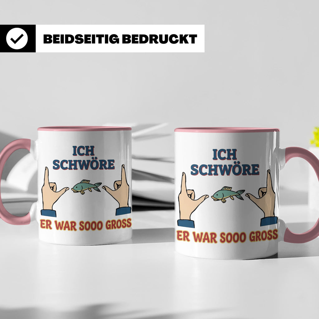 Angler Tasse mit Spruch Ich schwöre er war so groß | Lustige – Rosa [farbe:rosa]