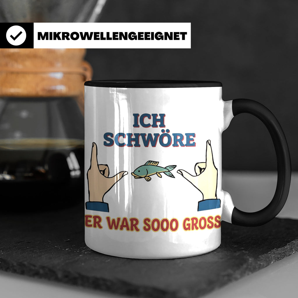 Angler Tasse mit Spruch Ich schwöre er war so groß | Lustige – Schwarz [farbe:schwarz]