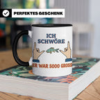 Angler Tasse mit Spruch Ich schwöre er war so groß | Lustige – Schwarz [farbe:schwarz]