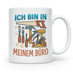 Handwerker Tasse Ich bin in meinem Büro lustig, Geschenk für – Weiß [farbe:weiß]