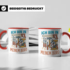 Handwerker Tasse Ich bin in meinem Büro lustig, Geschenk für – Rot [farbe:rot]